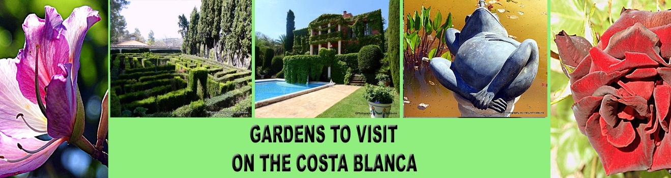 Gardens to visit - Costa Blanca